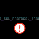 ERR_SSL_PROTOCOL_ERROR