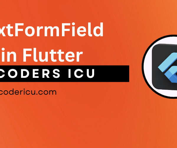 TextFormField Widget in Flutter