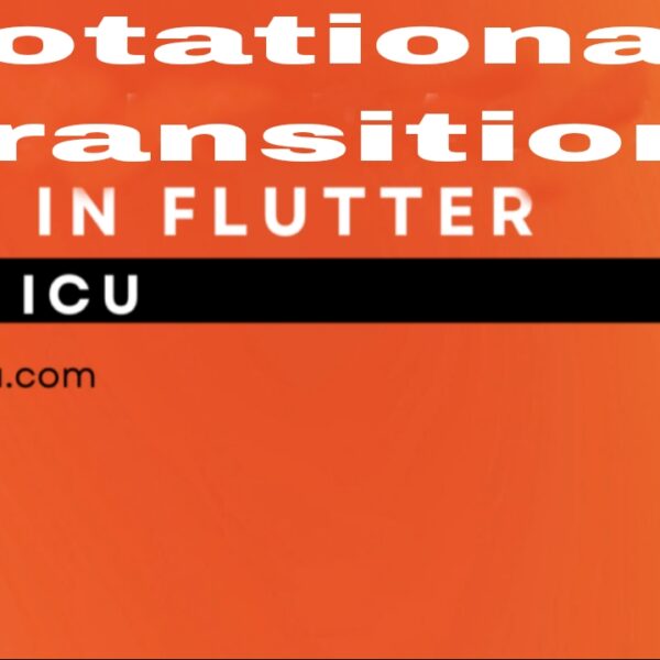 Rotational Transition In flutter