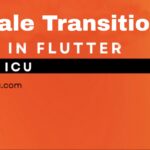 Scale Transition in Flutter